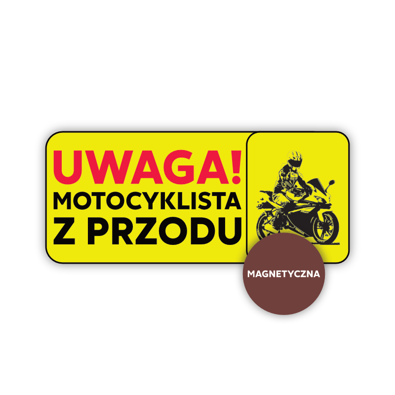 Naklejka “UWAGA! Motocyklista z przodu” 13/30 (magnetyczna)